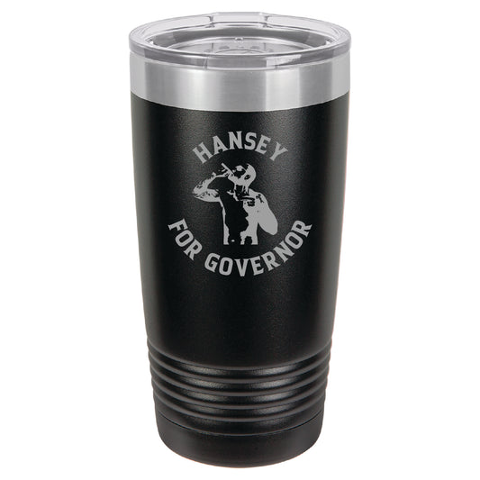 Hansey for Governor 20oz Ringneck Tumbler with Magnetic Lid